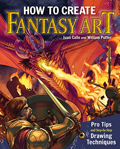 Imagen de archivo de How to Create Fantasy Art: Pro Tips and Step-by-Step Drawing Techniques a la venta por WorldofBooks