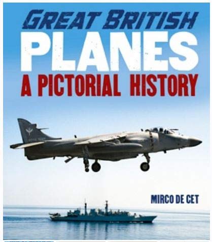 Stock image for Great British Planes: A Pictorial History for sale by WorldofBooks