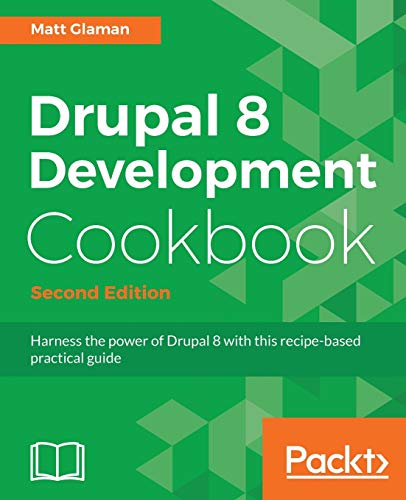 9781788290401: Drupal 8 Development Cookbook Second Edition