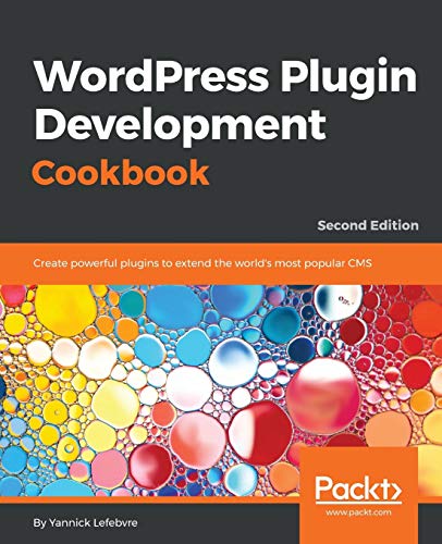 Stock image for Wordpress Plugin Development Cookbook - Second Edition: Create powerful plugins to extend the world's most popular CMS for sale by ThriftBooks-Dallas