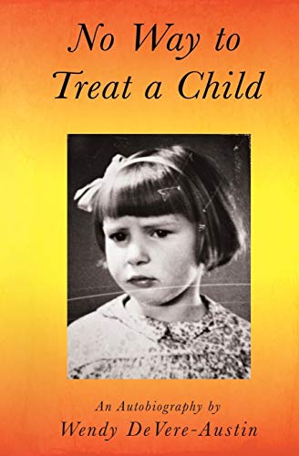 Stock image for No Way to Treat a Child for sale by WorldofBooks