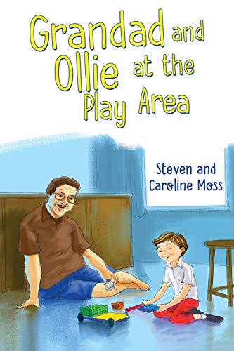 Stock image for Grandad and Ollie at The Play Area for sale by Revaluation Books