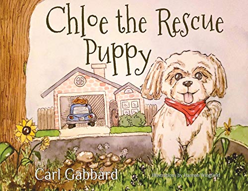 Stock image for Chloe the Rescue Puppy for sale by Half Price Books Inc.