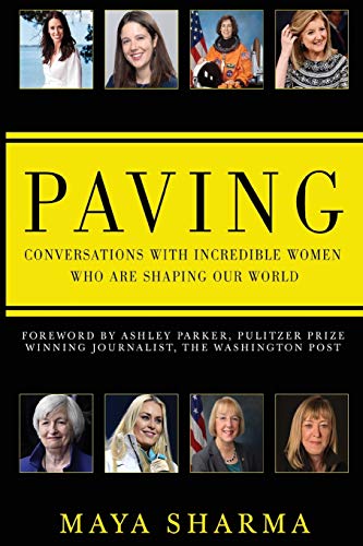 Beispielbild fr Paving - Conversations with Incredible Women Who are Shaping Our World zum Verkauf von BooksRun