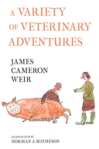Beispielbild fr A Variety of Veterinary Adventures zum Verkauf von WorldofBooks