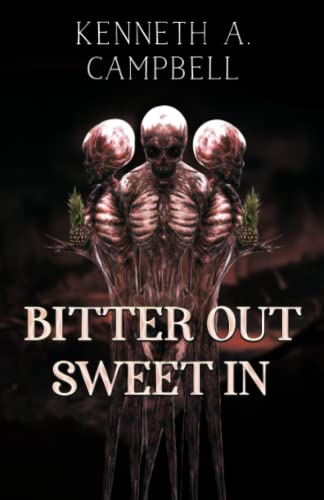 Stock image for Bitter Out, Sweet In for sale by GreatBookPrices