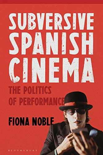 Stock image for Subversive Spanish Cinema for sale by Blackwell's