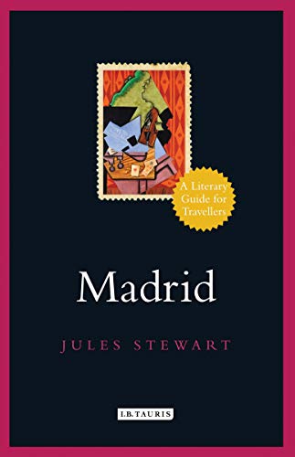 Beispielbild fr Madrid : A Literary Guide for Travellers zum Verkauf von Better World Books