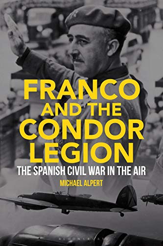 Stock image for Franco and the Condor Legion for sale by Blackwell's