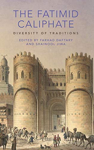 Stock image for The Fatimid Caliphate: Diversity of Traditions (Ismaili Heritage) for sale by Bulk Book Warehouse