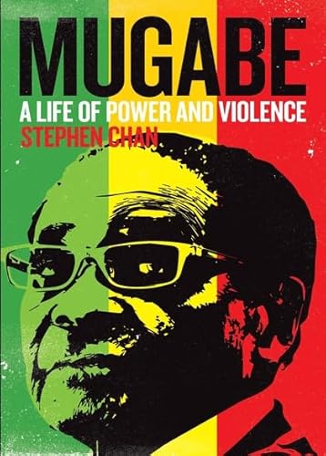 Stock image for Mugabe: A Life of Power and Violence for sale by WorldofBooks