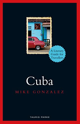 Beispielbild fr Cuba (Literary Guides for Travellers) zum Verkauf von BooksRun