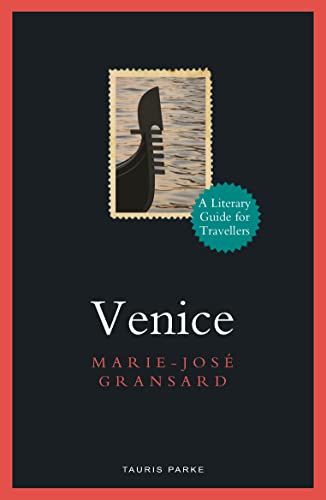 9781788318839: Venice: A Literary Guide for Travellers