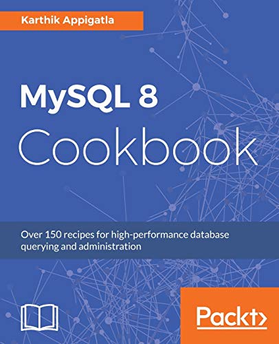 Image d'archives pour MySQL 8 Cookbook mis en vente par ThriftBooks-Dallas
