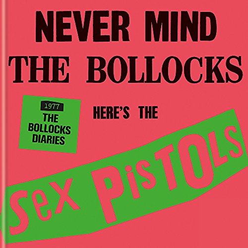 Imagen de archivo de The Sex Pistols - 1977: The Bollocks Diaries a la venta por Books From California