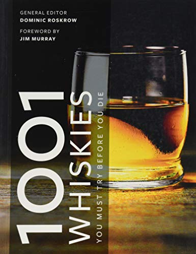 Stock image for 1001 Whiskies You Must Try Before You Die for sale by WorldofBooks