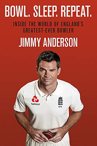 Stock image for Bowl. Sleep. Repeat : Inside the World of England's Greatest-Ever Bowler for sale by Better World Books