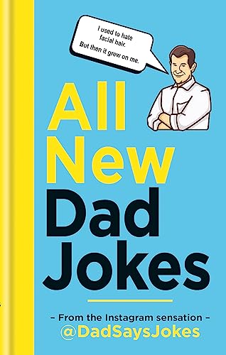 Beispielbild fr All New Dad Jokes: The SUNDAY TIMES bestseller from the Instagram sensation @DadSaysJokes zum Verkauf von WorldofBooks