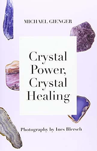 Beispielbild fr Crystal Power, Crystal Healing: The Complete Handbook zum Verkauf von PlumCircle