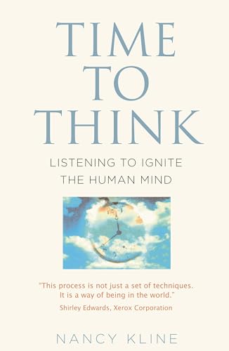 Beispielbild fr Time to Think: Listening to Ignite the Human Mind zum Verkauf von HPB-Red