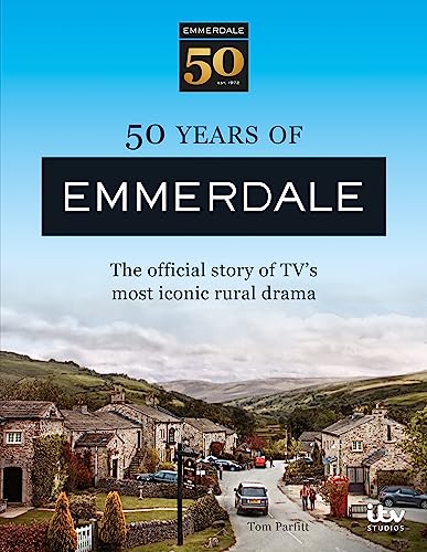 Stock image for 50 Years of Emmerdale: The official story of TV's most iconic rural drama for sale by WorldofBooks