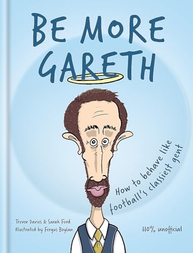 Stock image for Be More Gareth for sale by Goldstone Books