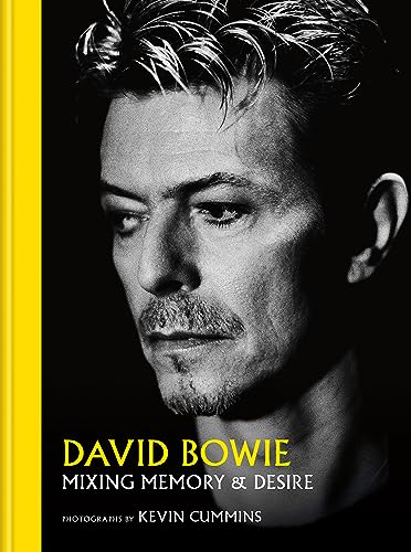 Imagen de archivo de David Bowie Mixing Memory & Desire: Photographs by Kevin Cummins a la venta por Brook Bookstore