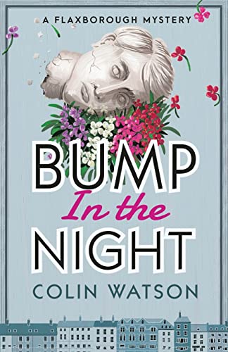 Beispielbild fr Bump in the Night (A Flaxborough Mystery) zum Verkauf von Jenson Books Inc