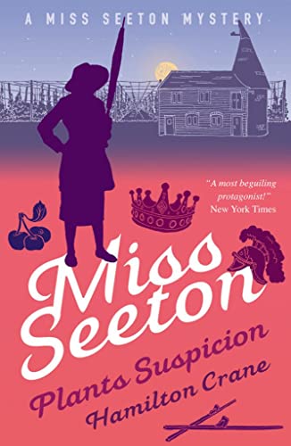 Stock image for Miss Seeton Plants Suspicion (A Miss Seeton Mystery) for sale by HPB-Diamond