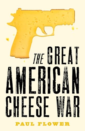 9781788421577: The Great American Cheese War