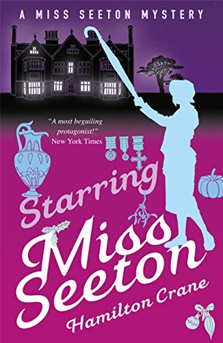 9781788421683: Starring Miss Seeton (A Miss Seeton Mystery)