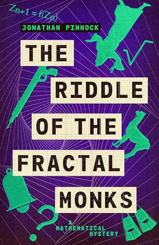 Beispielbild fr The Riddle of the Fractal Monks: 3 (A Mathematical Mystery) zum Verkauf von WorldofBooks