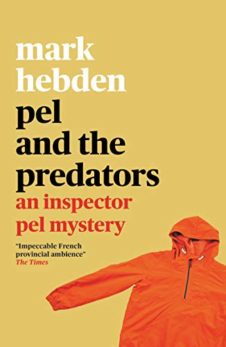 Beispielbild fr Pel and the Predators: 7 (The Inspector Pel Mystery series) zum Verkauf von Monster Bookshop