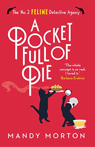 Stock image for A Pocket Full of Pie (The No. 2 Feline Detective Agency) for sale by PlumCircle