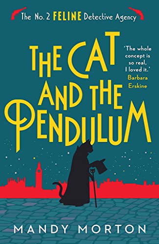 Beispielbild fr The Cat and the Pendulum (The No. 2 Feline Detective Agency 10) zum Verkauf von WorldofBooks