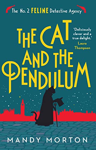 Stock image for The Cat and the Pendulum (The No. 2 Feline Detective Agency 10) for sale by WorldofBooks