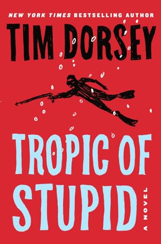 Stock image for Tropic of Stupid for sale by Big River Books