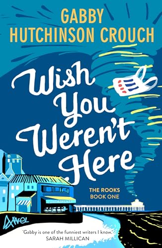 9781788423793: Wish You Weren’t Here (The Rooks)