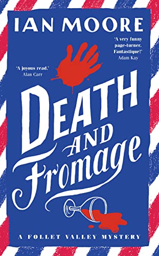 Beispielbild fr Death and Fromage: the most hilarious murder mystery since Richard Osman's The Thursday Murder Club zum Verkauf von WorldofBooks