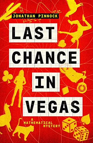 Beispielbild fr Last Chance in Vegas: 5 (A Mathematical Mystery) zum Verkauf von WorldofBooks