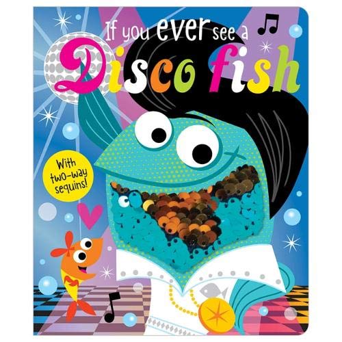 Beispielbild fr If You Ever See a Disco Fish (two-way sequins) zum Verkauf von AwesomeBooks
