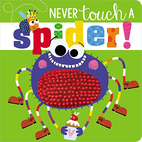 Beispielbild fr Never Touch a Spider zum Verkauf von Goodwill