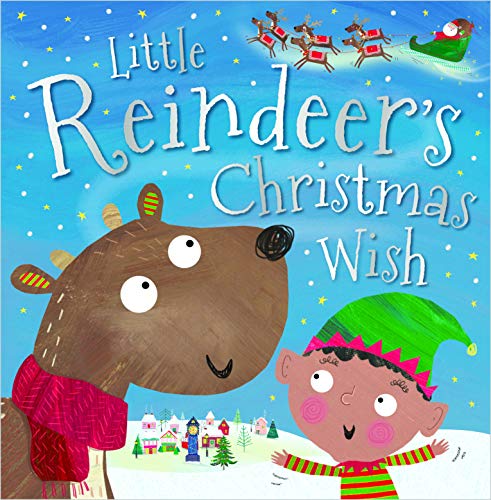Stock image for Little Reindeer's Christmas Wish (picture book) for sale by WorldofBooks