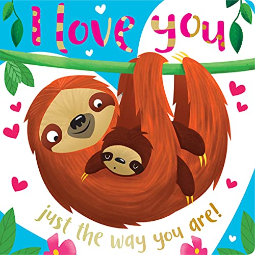 Imagen de archivo de I Love You Just the Way You Are a la venta por Goodwill of Colorado