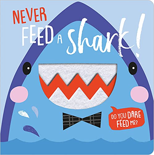 Beispielbild fr Never Feed a Shark zum Verkauf von SecondSale