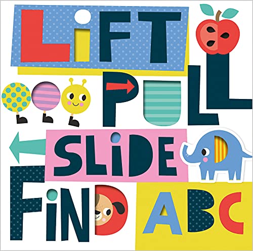 Stock image for Lift, Pull, Slide, Find ABC for sale by HPB-Diamond