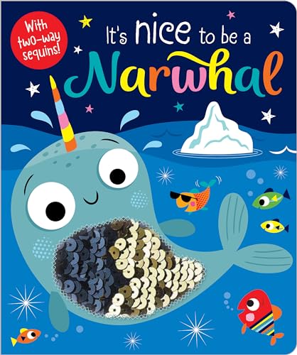 Beispielbild fr It's Nice to Be a Narwhal! zum Verkauf von Better World Books