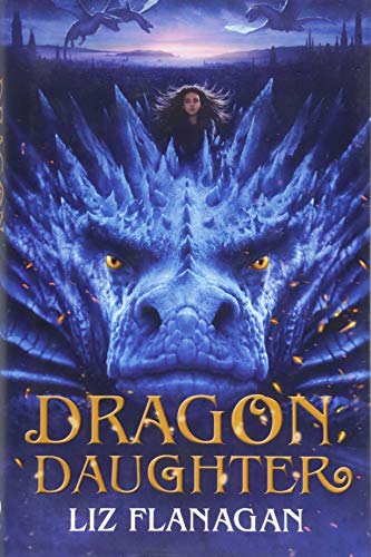 Stock image for Dragon Daughter: 1 (Legends of the Sky) for sale by WorldofBooks