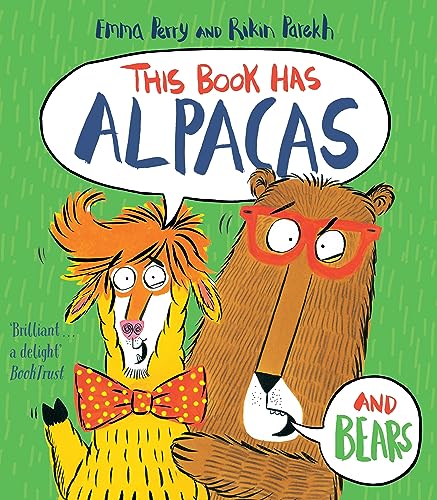 9781788450645: This Book Has Alpacas And Bears