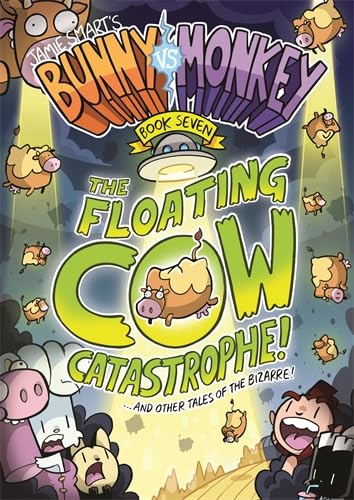 Beispielbild fr Bunny vs Monkey 7: The Floating Cow Catastrophe! zum Verkauf von WorldofBooks